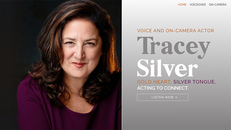 Tracey Silver voice and on-camera actor, website design and development by Biondo Studio